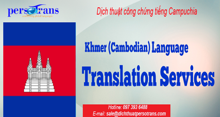 Persotrans cam kết chất lượng dịch công chứng tiếng Campuchia tốt nhất hiện na