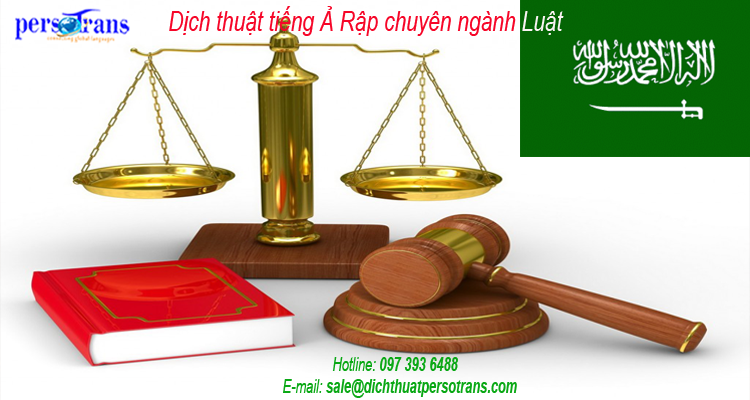 Dịch thuật tiếng Ả Rập chuyên ngành luật