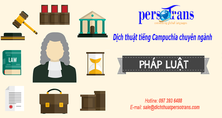 dịch thuật tiếng campuchia chuyên ngành luật