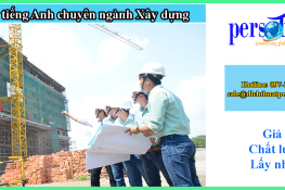 dịch thuật tiếng anh chuyên ngành xây dựng