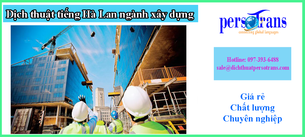 dịch thuật tiếng hà lan chuyên ngành xây dựng