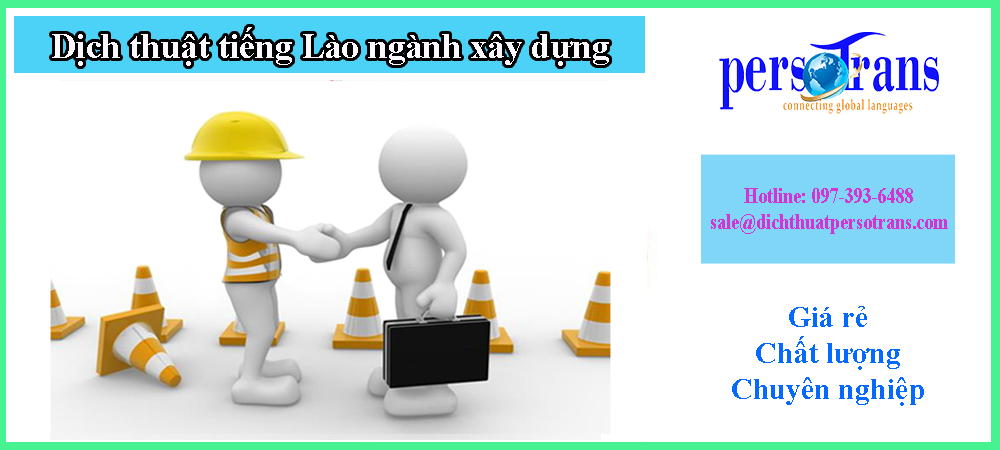 Dịch thuật tiếng Lào chuyên ngành xây dựng